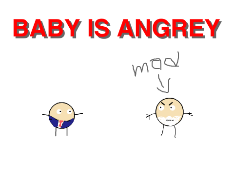 baby is angrey