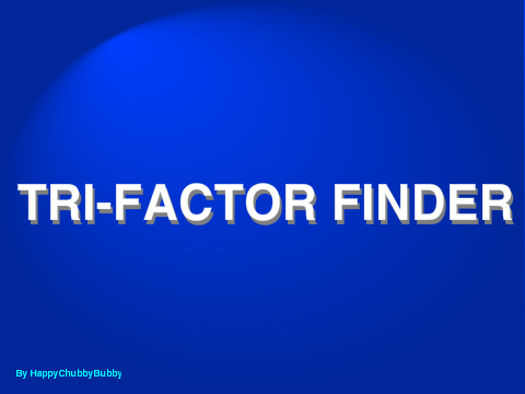 Tri-Factor Finder
