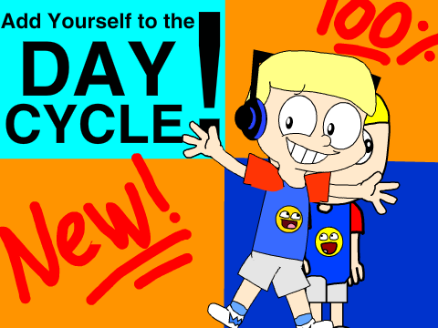 Add Yourself in the Day Cycle! (Updated 2018)