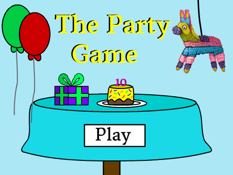 The Par-tay game! (party)
