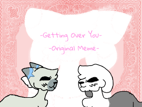 ☆Getting Over You☆