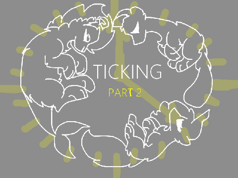 PART 2||<:Ticking MAP:> 
