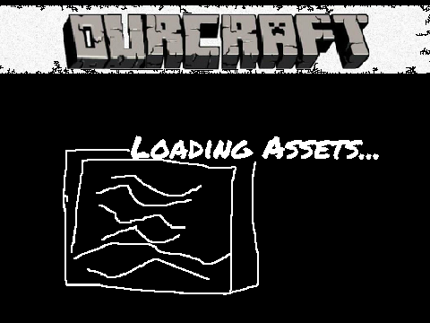 Ourcraft v0.0.3 Loading assets