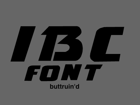 IBC Font buttruin'd