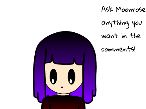 Ask Moonrose