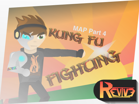 Kung-Fu Fighting (MAP) Part 4