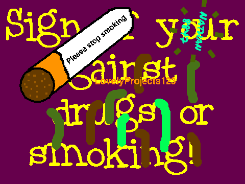 Sign If Your Against Somking/Drugs remix