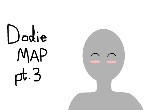 Dodie MAP - Part 3 (Would You Be So Kind)