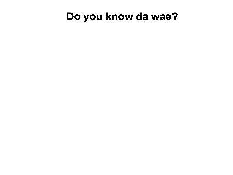 DO YOU KNOW THE WAE? (MAP)-2 remix. Intro