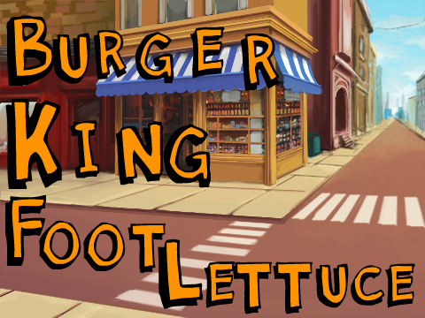 Burger King Foot Lettuce