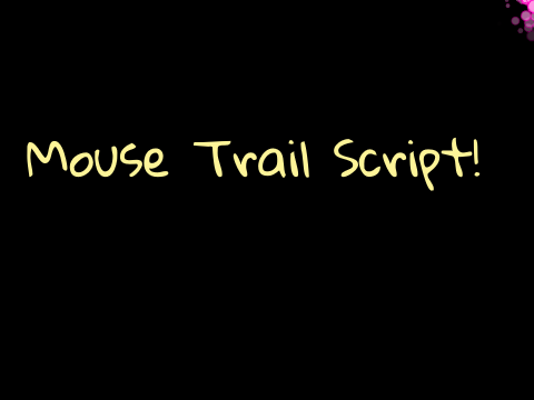 Mouse Trail Script