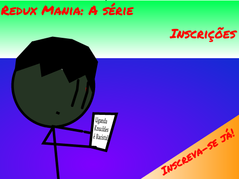 Redux Mania: A série! Inscrições remix