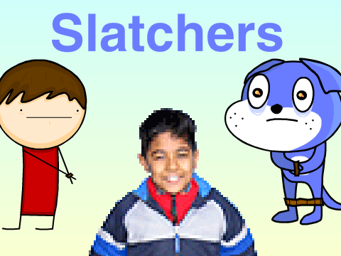 Slatchers
