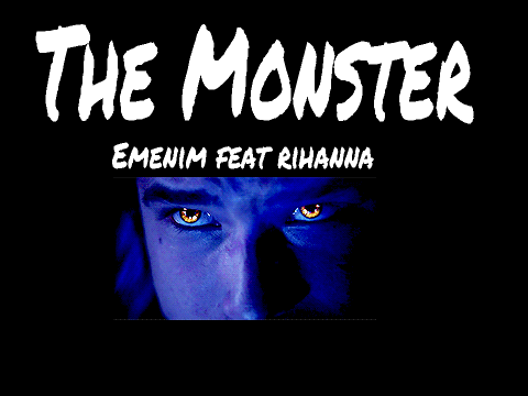 The Monster! featuring...Rihanna!! dont remix!