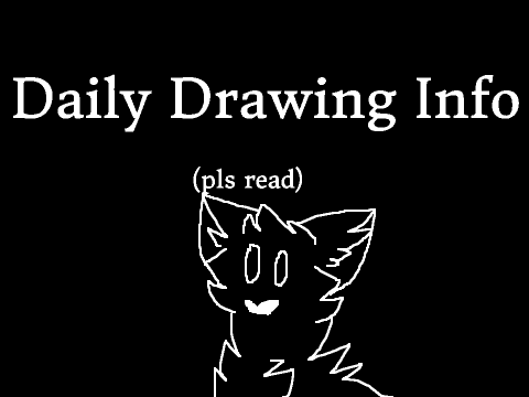 Daily Drawing Info | March + beyond