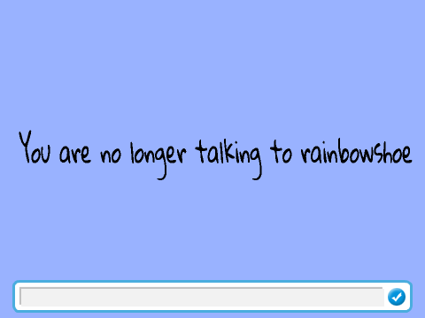 talk to rainbowshoe