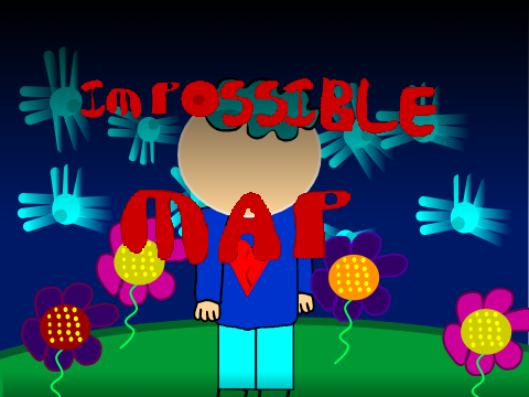 Impossible Map (OPEN)