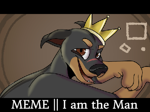 MEME || I am the Man (Link)