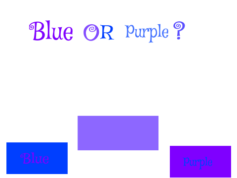 Blue or Purple 
