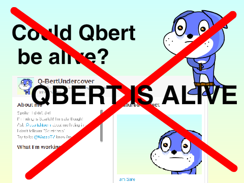 QBERT SURVIVED?