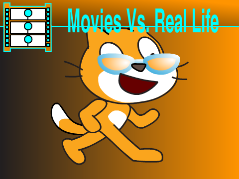 Scratch Short 2: Movies Vs. Real Life