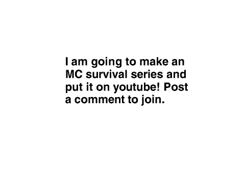 Do you want to do an SMP survival series with me?
