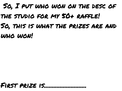 Raffle prizes and winners!