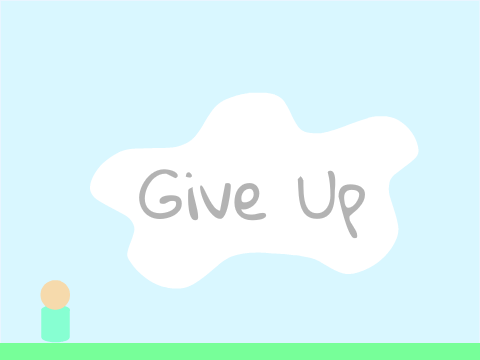 Give Up