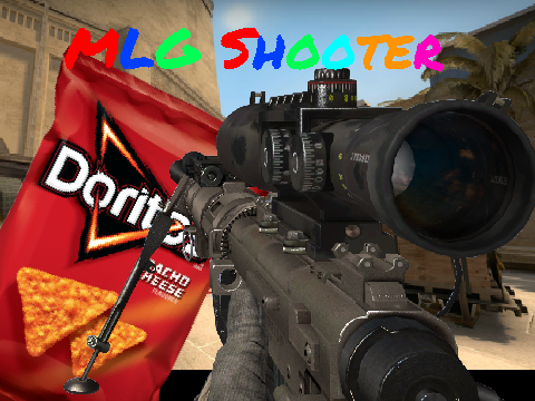 [REUPLOAD] MLG Shooter