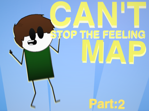 Can't Stop The Feeling MAP Part 2