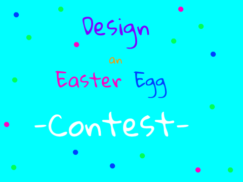 Design an Easter Egg Contest!