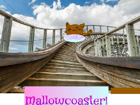 Add yourself to the Mallowcoaster!!! remix