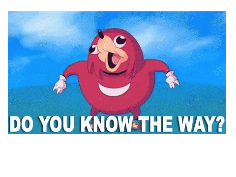 DO YOU KNOW DE WAY
