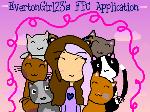 EvertonGirl23's SpecCATular FPC Application