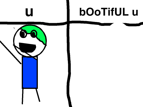 Make me BOOTIFUL :3