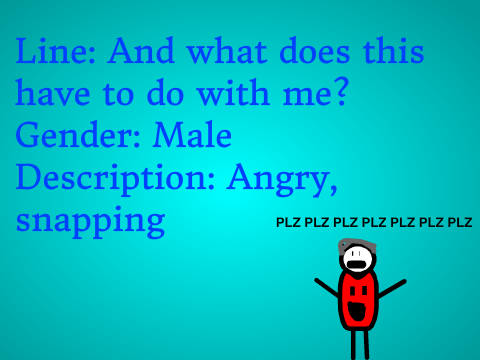 Voice Actors Needed! (Scratchy) my voiceyyyyyyy