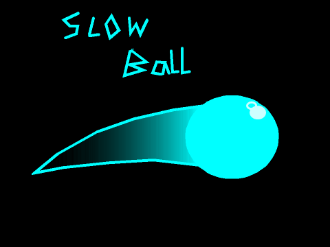 Slow Ball
