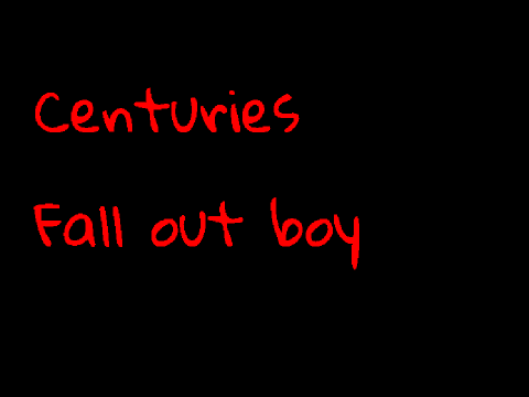 Centuries-Fall Out Boy
