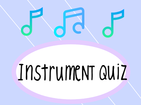 What Instrument Are You? - Quiz