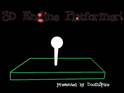 3D Engine Platfomer! v1.0