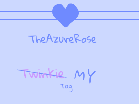  ̶t̶̶w̶̶i̶̶n̶̶k̶̶i̶e̶ my tag