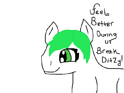 Feel better on your Break Ditzy! (Art for Ditzy)