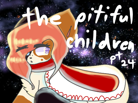 the pitiful children//24