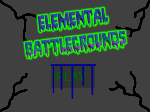 _-ELEMENTAL BATTLEGROUNDS-_      
