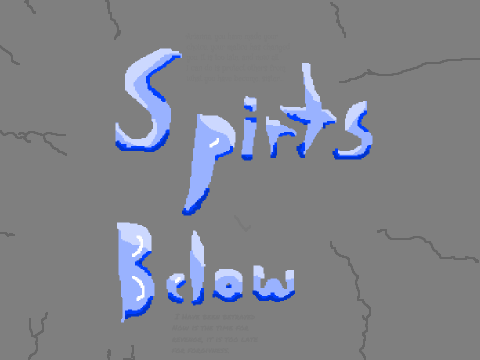 Spirits Below- Auditions