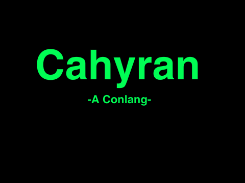 Cahyran [Conlang]