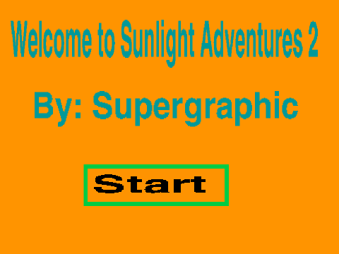 Sunlight Adventures 2!!!