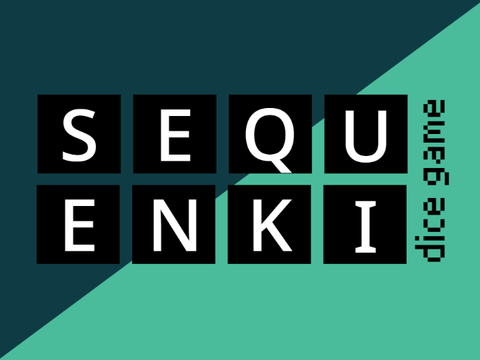 Sequenki Dice Game (3/2018)