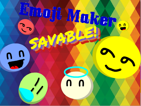 Emoji Maker Savable!!
