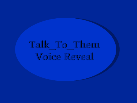 Voice Reveal
